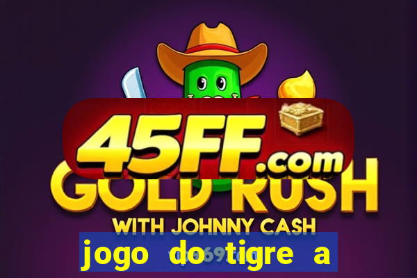 jogo do tigre a partir de 1 real